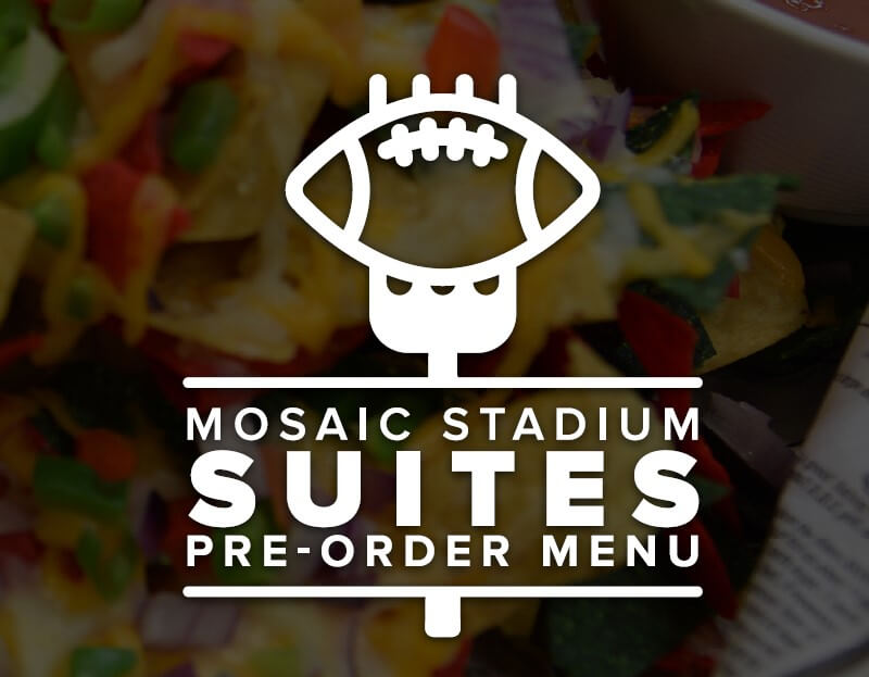 Mosaic Stadium Suites pre-order menu logo